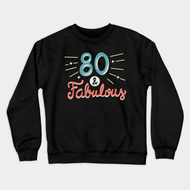 80th Birthday T-shirt Crewneck Sweatshirt by KsuAnn